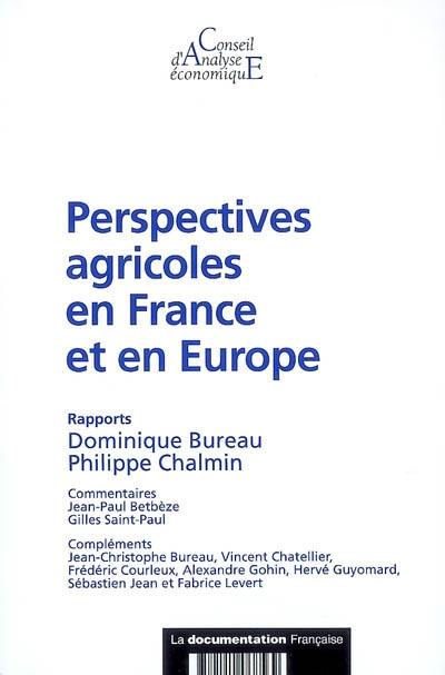 Perspectives agricoles en France et en Europe