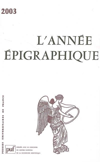 Année épigraphique (L'), n° 2003