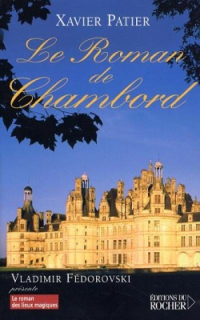 Le roman de Chambord