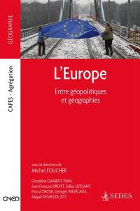 L'Europe : entre géopolitiques et géographies