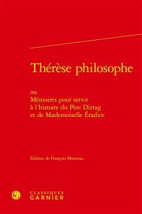 Thérèse philosophe ou Mémoires pour servir à l'histoire du père Dirrag et de mademoiselle Eradice