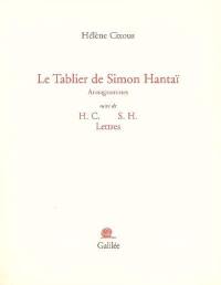 Le tablier de Simon Hantaï : annagrammes. H.C. S.H. lettres
