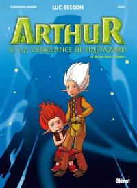 Arthur et la vengeance de Maltazard : la BD du film. Vol. 1