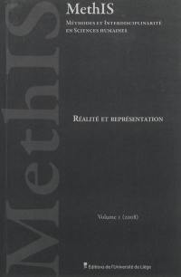 MethIS, méthodes et interdisciplinarité en sciences humaines, n° 1 (2008). Réalité et représentation