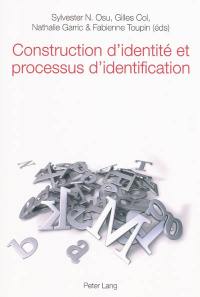Construction d'identité et processus d'identification