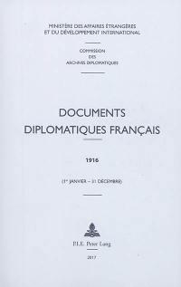 Documents diplomatiques français : 1916 : 1er janvier-31 décembre
