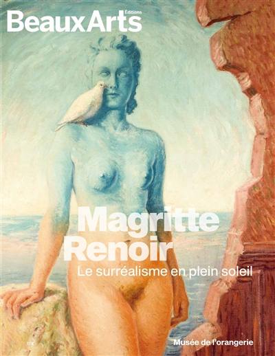 Magritte, Renoir : le surréalisme en plein soleil : Musée de l'Orangerie