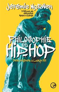 Philosophie du hip-hop : des origines à Lauryn Hill