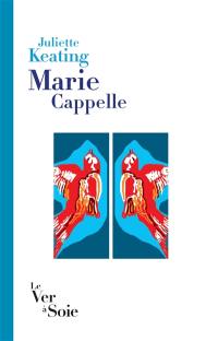 Marie Cappelle : texte intégral