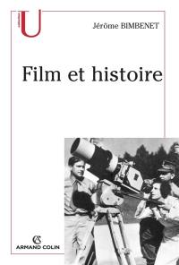 Film et histoire : analyse des images à l'usage des historiens