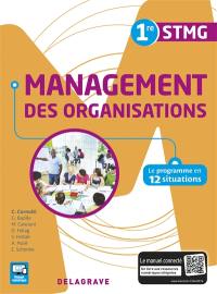 Management des organisations 1re STMG : le programme en 12 situations
