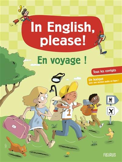 In English, please ! : en voyage !
