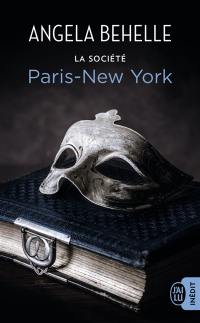 La Société. Vol. 10. Paris-New York