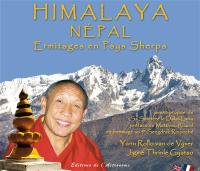 Himalaya-Népal : ermitages en pays Sherpa. Himalaya-Nepal : hermitage in the Sherpa country