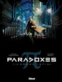 Paradoxes. Vol. 1. L'homme infini