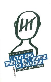 L'état des droits de l'homme en Belgique : rapport 2009-2010
