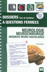 Neurologie, neurochirurgie : urgences neuro-vasculaires