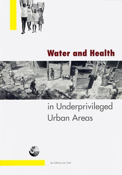 Water and health : in underprivileged urban areas : united nation conference on environnement and development