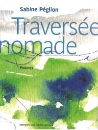 Traversée nomade : poèmes