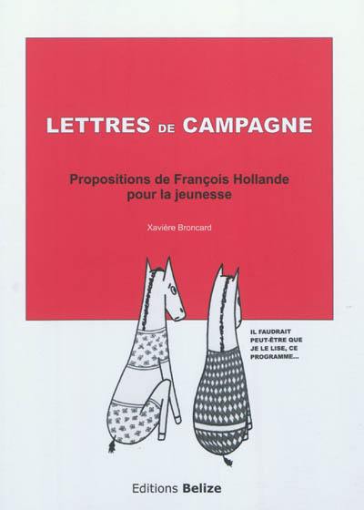 Lettres de campagne : propositions de François Hollande pour la jeunesse
