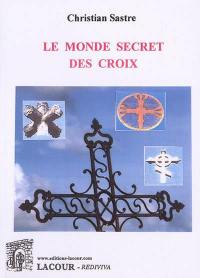 Le monde secret des croix