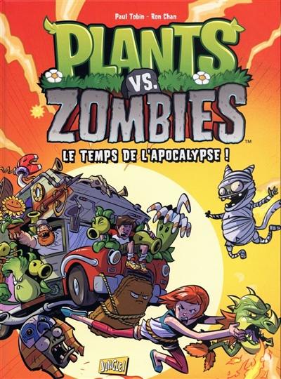 Plants vs zombies. Vol. 2. Le temps de l'apocalypse !