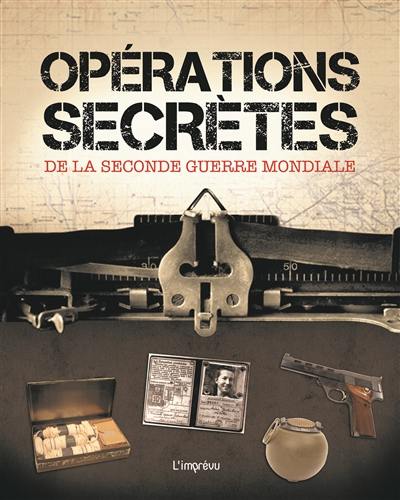 Opérations secrètes de la Seconde Guerre mondiale