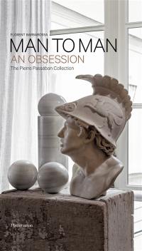 Man-man : an obsession : collection Pierre Passebon