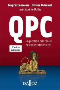 QPC, la question prioritaire de constitutionnalité