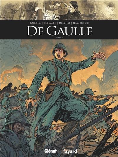 De Gaulle. Vol. 1