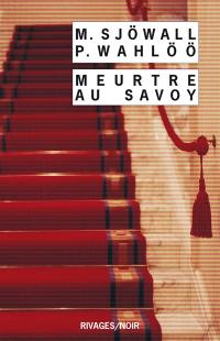 Meurtre au Savoy : le roman d'un crime