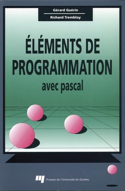 Eléments de programmation avec Pascal
