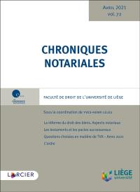 Chroniques notariales. Vol. 72