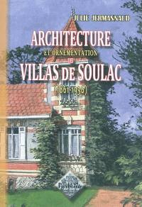 Architecture et ornementation des villas de Soulac : 1861-1936