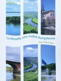 La Moselle, une rivière européenne