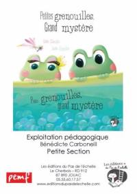 Petites grenouilles, grand mystère : fichier petite section de maternelle