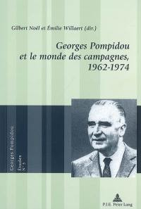 Georges Pompidou et le monde des campagnes, 1962-1974