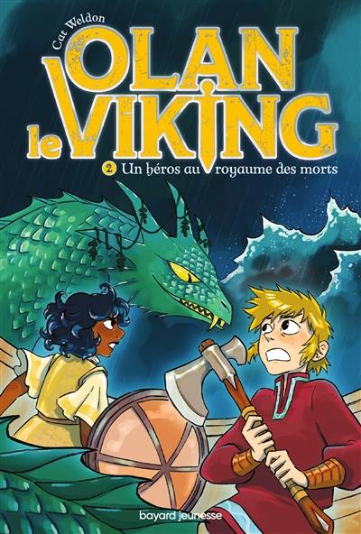 Olan le Viking. Vol. 2. Un héros au royaume des morts