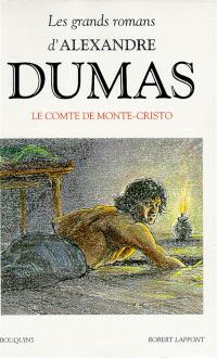 Les grands romans d'Alexandre Dumas. Vol. 1993. Le comte de Monte-Cristo