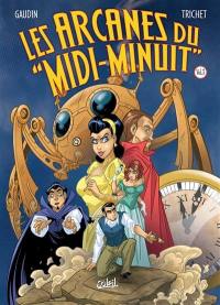 Les arcanes du Midi-Minuit : intégrale. Vol. 3