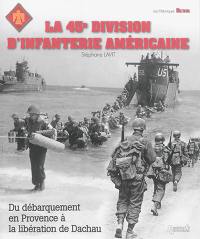 La 45e division d'infanterie américaine : du débarquement en Provence à la libération de Dachau