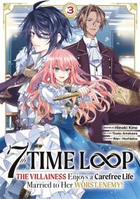 7th time loop : the villainess enjoys a carefree life. Vol. 3