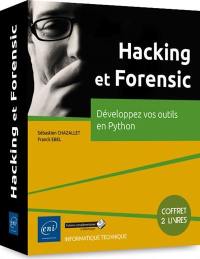 Hacking et Forensic : développez vos outils en Python : coffret de 2 livres