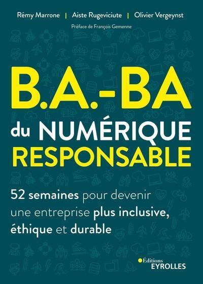 B.a.-ba du numérique responsable : 52 semaines pour devenir une entreprise plus inclusive, éthique et durable