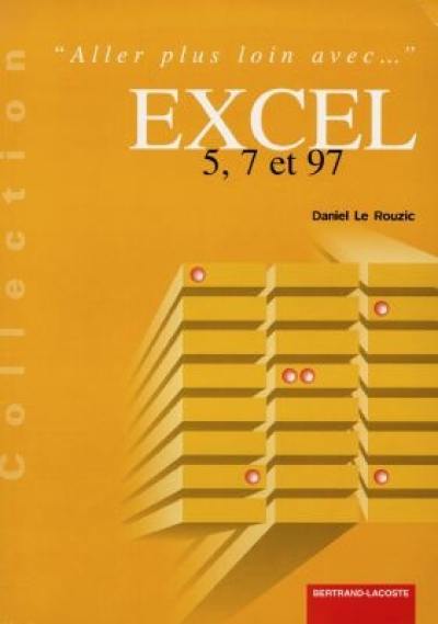 Aller plus loin avec Excel 5, 7 et 97 : les fonctions d'Excel