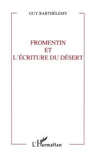 Fromentin et l'écriture du désert