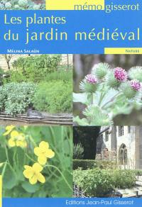 Les plantes du jardin médiéval