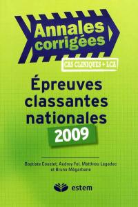 Epreuves classantes nationales 2009, annales corrigées, cas cliniques + LCA
