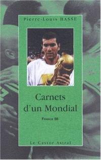 Carnets d'un Mondial (France 98)