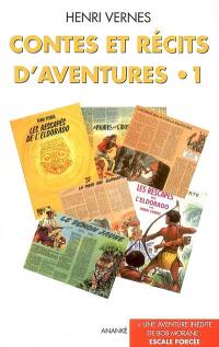 Contes et récits d'aventures. Vol. 1